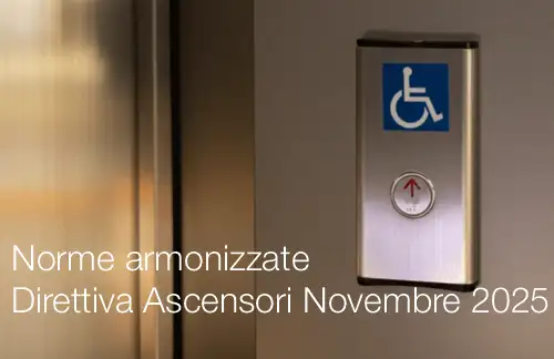 Norme armonizzate Direttiva Ascensori Novembre 2025